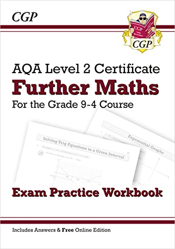 AQA Level 2 Certificate in Further Maths: Exam Practice Workbook (with Answers & Online Edition): for the 2024 and 2025 exams (CGP Level 2 Further Maths)