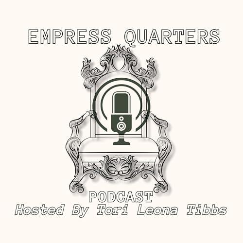 『Empress Quarters Podcast』のカバーアート