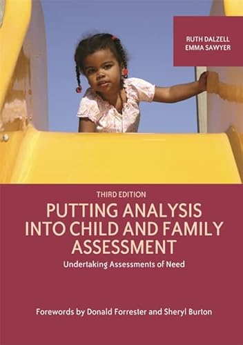 Putting Analysis into Child and Family Assessment