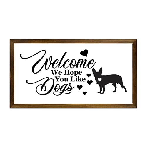 Welcome We Hope You Like Dog panneau en bois déco chambre et salon cosy