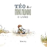 Caetano Cury/Téo & O Mini Mundo
