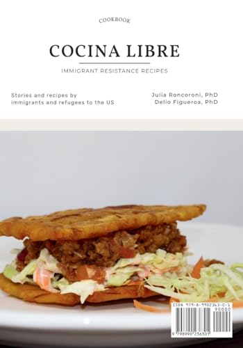 Cocina Libre: Immigrant Resistance Recipes