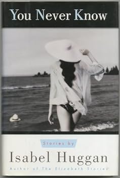 Hardcover You Never Know: And Other Stories Book