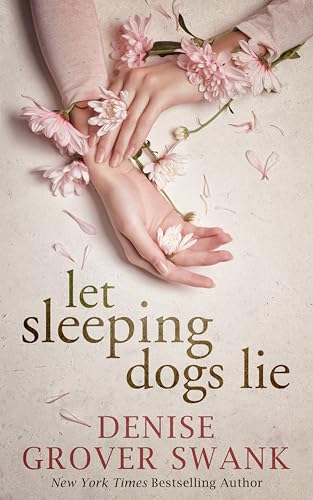 Let Sleeping Dogs Lie