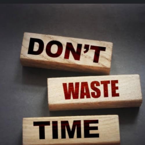 Thankful Thursday show :Don&rsquo;t waste time