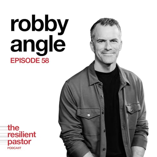 ​58 | Robby Angle on Building Discipleship Cultures, Small Groups & Embracing Slow Growth​ Podcast Por  arte de portada