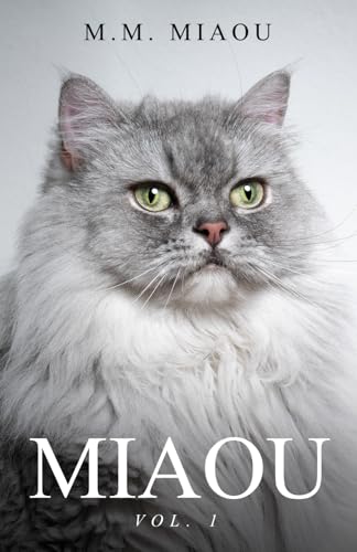 Miaou, Vol. 1 (Livre Chat)
