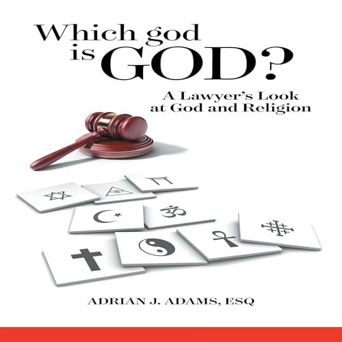 Enjoy Which God Is God? from Adrian J. Adams Esq episode artwork