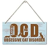 Fun Sayings and Quotes, I Have OCD Obsessive Cat Disorder Sign, Printed Wood Plaque Sign, Hanging Rustic Family Signs for Home Decor Gift, Funny Wooden Home Decor for Cat Pet Lovers 12
