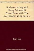 Understanding and Using Microsoft PowerPoint 4.0 : 0314046550 Book Cover