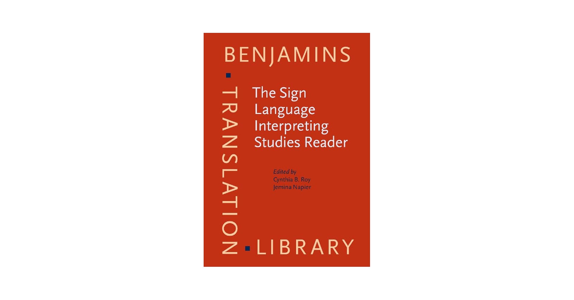 The Sign Language Interpreting Studies Reader (Benjamins