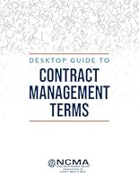 Desktop Guide to Contract Management Terms 0982838581 Book Cover