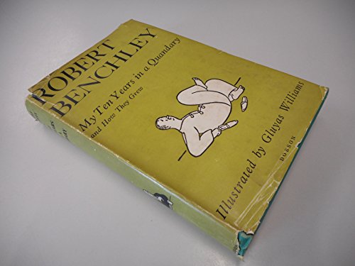 My Ten Years In A Quandary by Robert Benchley B000WGDA8G Book Cover