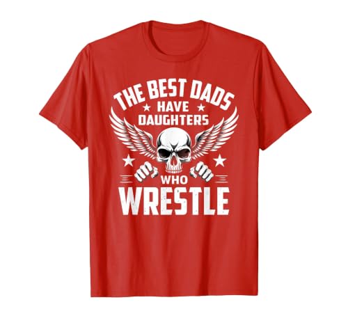 Wrestling Daddy The Best Dads Have Daughters Who Wrestle T-Shirt, Men, Red, X-Large