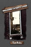 Welcome to Happy-Land 1621377601 Book Cover
