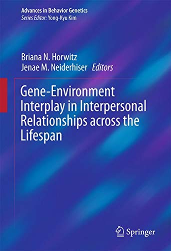 Buy Gene-Environment Interplay in Interpersonal Relationships across the Lifespan — BookShops.in