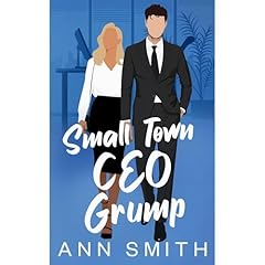 Small Town CEO Grump Audiolibro Por Ann Smith arte de portada