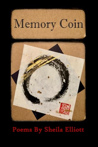 Memory Coin: Poems by Sheila Elliott