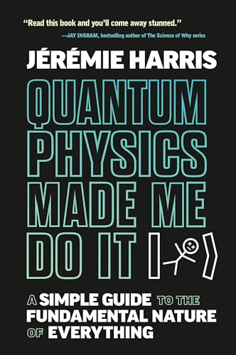 Quantum Physics Made Me Do It view 2