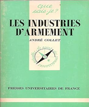 Paperback LES INDUSTRIES D'ARMEMENT QSJ 2387 [French] Book