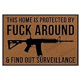 ZUYOENCO Front Door Mat Funny Door Mats Outdoor, This Home is Protected by Fuck Around & find Out Surveillance Outdoor Funny Welcome Mats for Front Door Mat 23.6X15.7 Inch