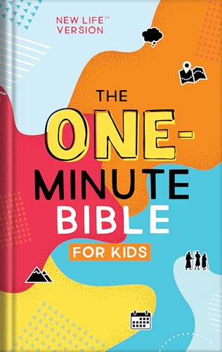The One-Minute Bible For Kids: New Life Version