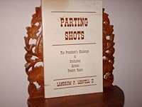 Parting shots: The president's challenge to graduates across twenty years B0006R63X0 Book Cover