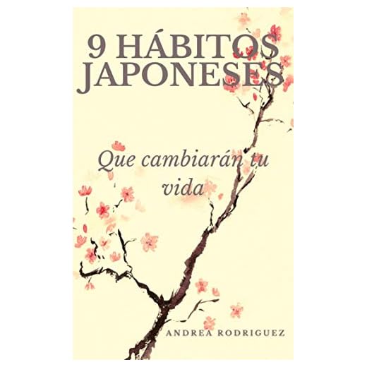 9 HÁBITOS JAPONESES: Que cambiarán tu vida