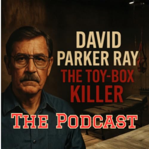 &ldquo;Inside the Toy Box: The Horrors of David Parker Ray&rdquo;