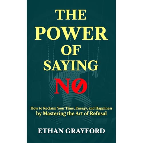 Ethan Grayford presents THE POWER OF SAYING NO episode artwork