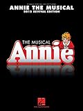 Annie the Musical: 2012 Revival Edition