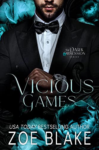 Vicious Games: A Dark Enemies to Lovers Romance (Dark Obsession Book 5) (English Edition)