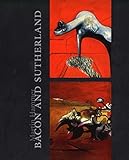 Bacon and Sutherland: Patterns of Affinity in British Culture of the 1940s