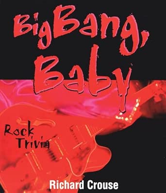 Big Bang, Baby: Rock Trivia book cover
