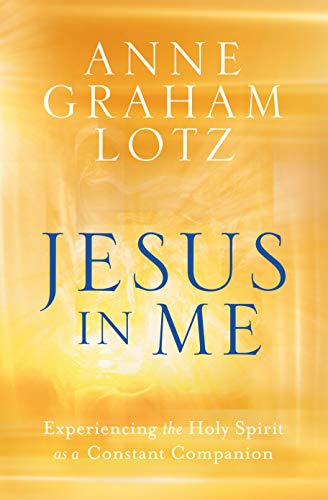 Jesus In Me: Experiencing The Holy Spirit As A Constant Companion #TOP7