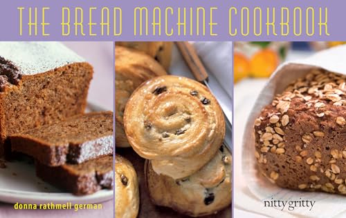 The Bread Machine Cookbook (Nitty Gritty Cookbooks)