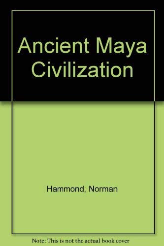 Ancient Maya Civilization 0521240174 Book Cover