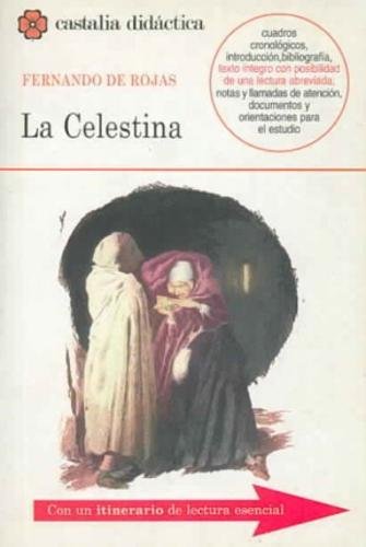 La Celestina                                                                    . (CASTALIA DIDACTICA. C/D.)