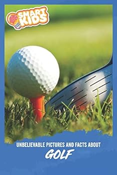 Paperback Unbelievable Pictures and Facts About Golf Book