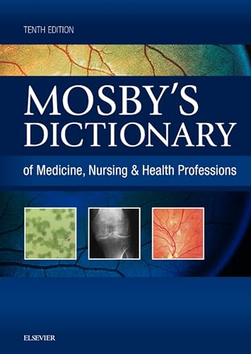 Mosby's Dictionary of Medicine, Nursing & Health Professions - eBook (Mosby's Dictionary of Medicine, Nursing, & Health Professions)