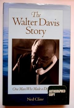 Hardcover The Walter Davis Story: One Man Who Made a Difference Book