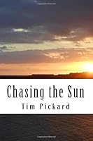 Chasing the Sun 1544626975 Book Cover