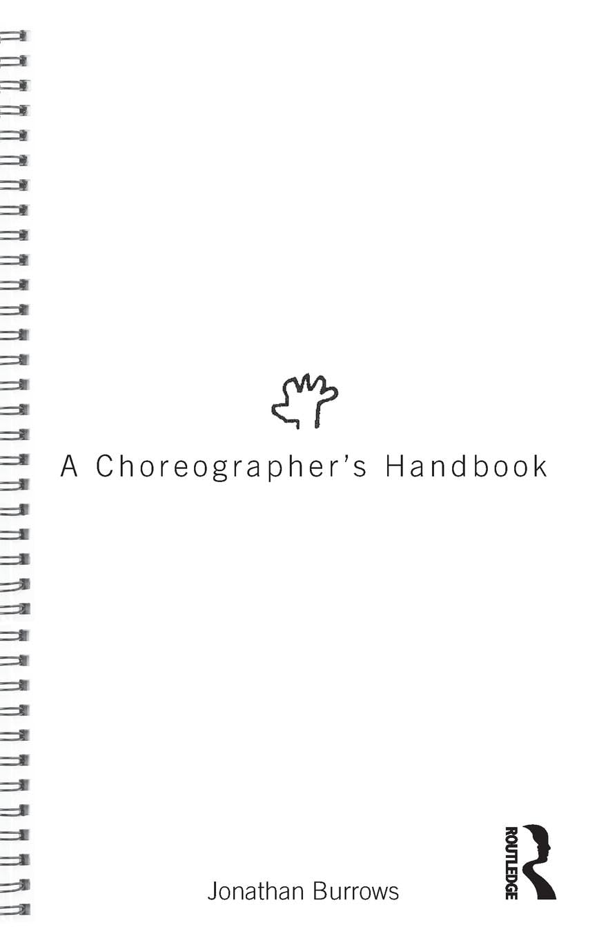 A Choreographer's Handbook 1st Edition