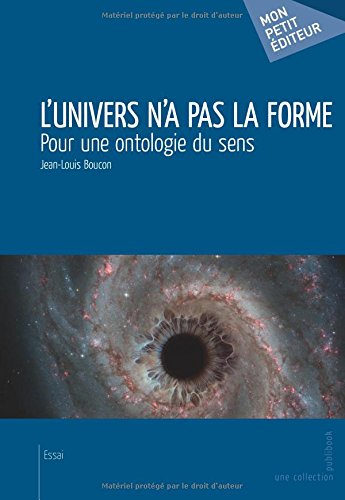 Télécharger L'Univers n'a pas la forme livre En ligne