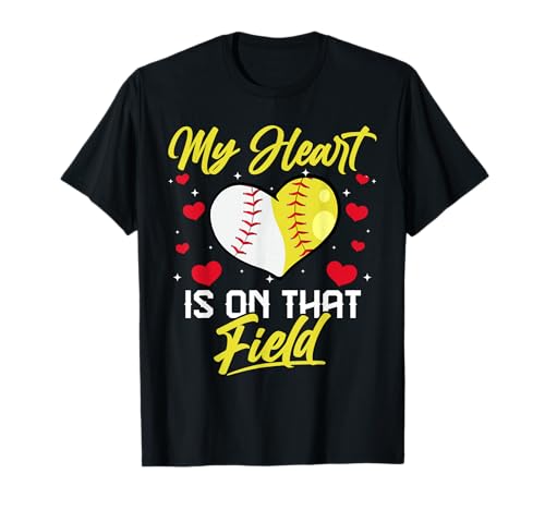 My Heart is on That Field Baseball Softball Mom Women Wife T-Shirt