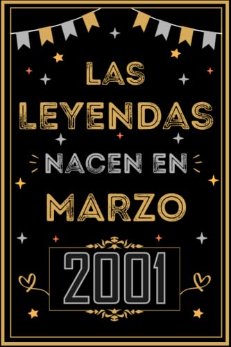 CUADERNO, LAS LEYENDAS NACEN EN MARZO 2001: Regalo de 22 cumpleaños para mujeres y hombres, ideas de 22 cumpleaños... un cumpleaños... divertido, ... regalo de 22 cumpleaños para él/ella.