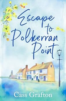 Paperback Escape to Polkerran Point (The Little Cornish Cove) Book