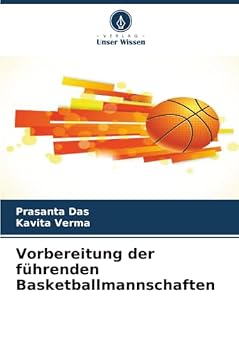 Vorbereitung der führenden Basketballmannschaften