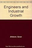 Engineers and Industrial Growth