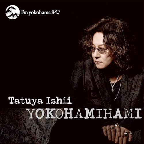 石井竜也 YOKOHAMIHAMI #66